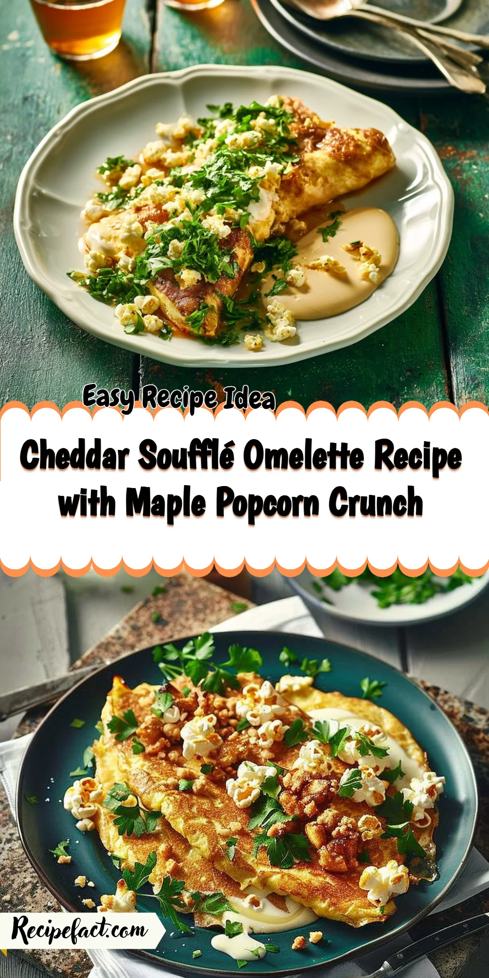 Cheddar Soufflé Omelette Recipe with Maple Popcorn Crunch