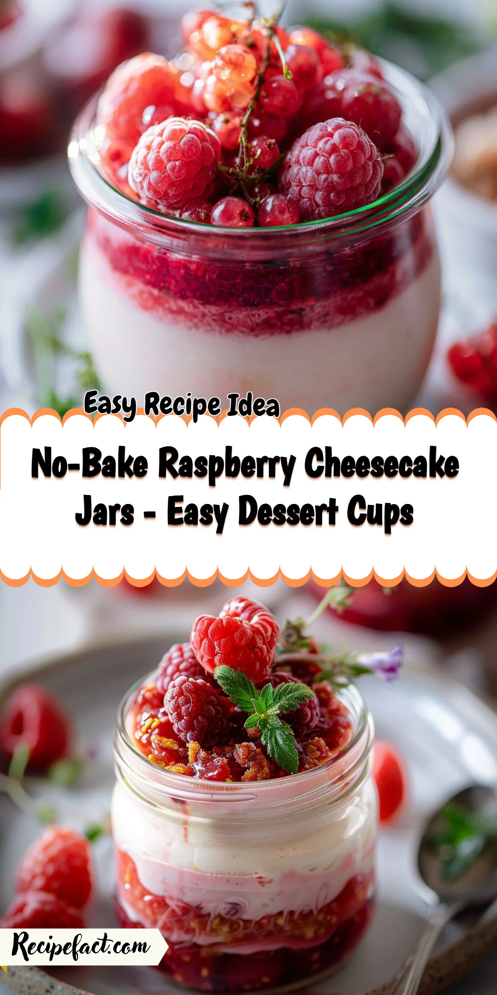 No-Bake Raspberry Cheesecake Jars - Easy Dessert Cups