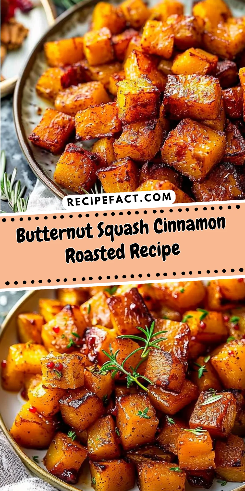 Butternut Squash Cinnamon Roasted Recipe