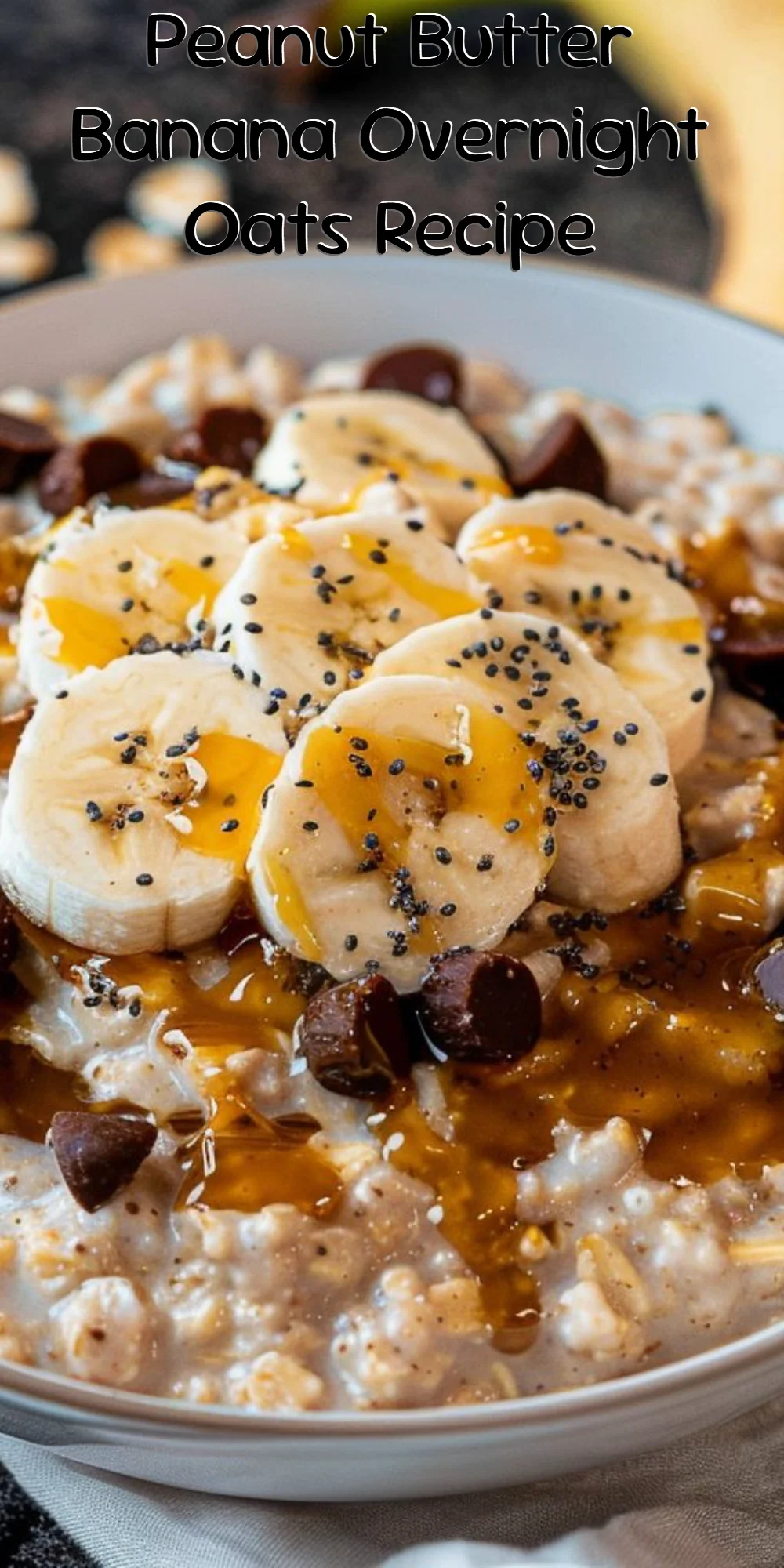Peanut Butter Banana Overnight Oats Recipe